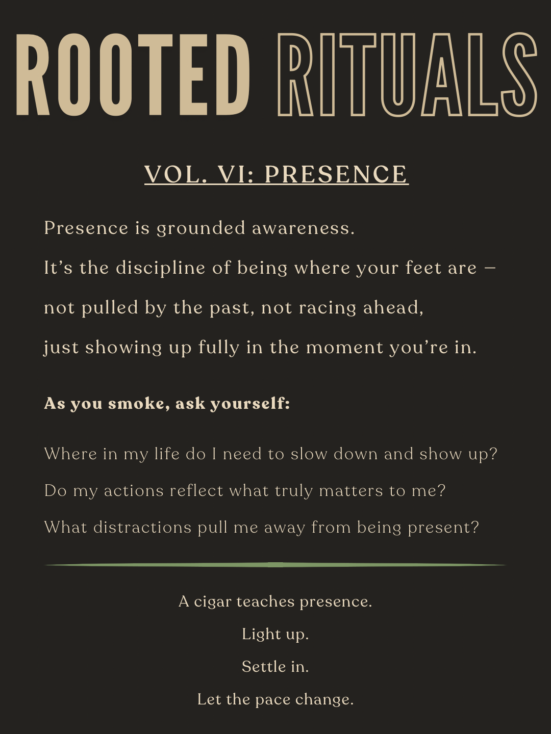 Rooted Ritual Vol. VI: Presence