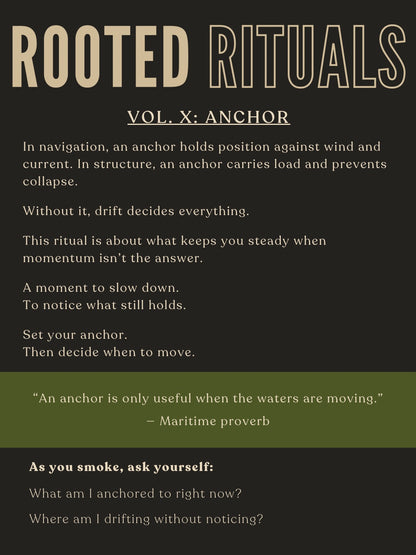Rooted Ritual Vol. X: Anchor
