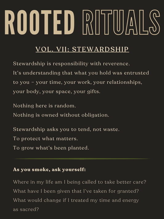Rooted Ritual Vol. VII: Stewardship